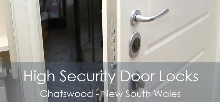 High Security Door Locks Chatswood - New South Wales