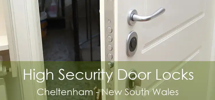 High Security Door Locks Cheltenham - New South Wales