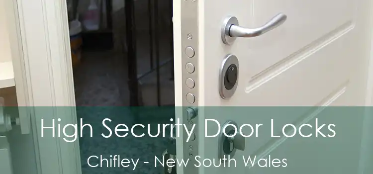 High Security Door Locks Chifley - New South Wales