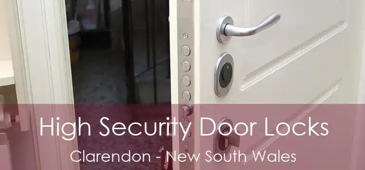 High Security Door Locks Clarendon - New South Wales