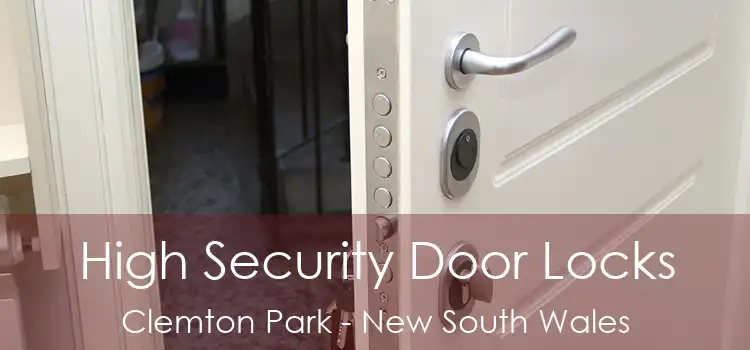 High Security Door Locks Clemton Park - New South Wales