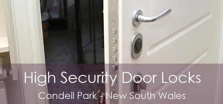 High Security Door Locks Condell Park - New South Wales