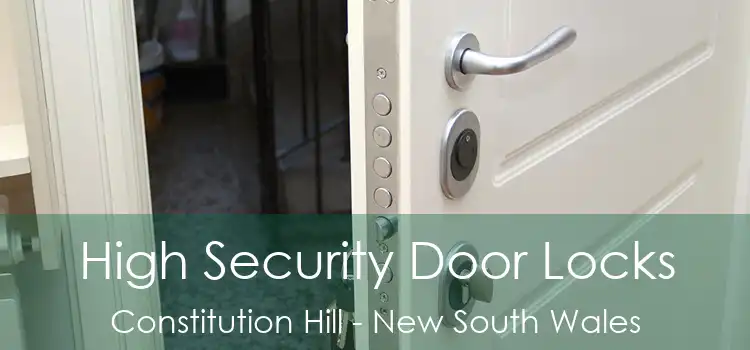 High Security Door Locks Constitution Hill - New South Wales