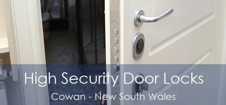 High Security Door Locks Cowan - New South Wales