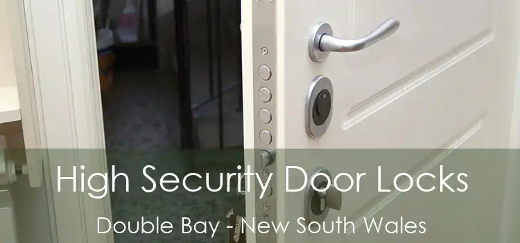 High Security Door Locks Double Bay - New South Wales