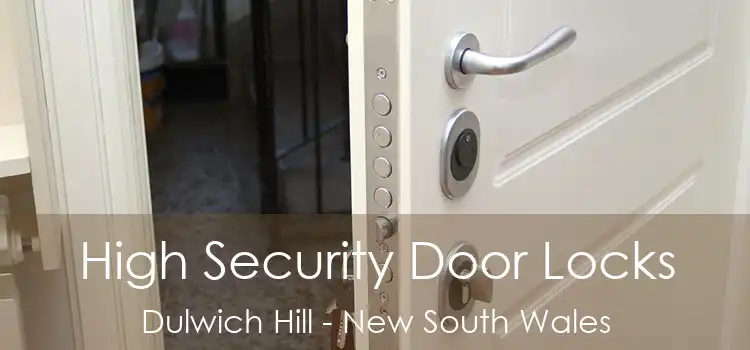 High Security Door Locks Dulwich Hill - New South Wales