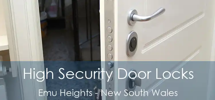 High Security Door Locks Emu Heights - New South Wales