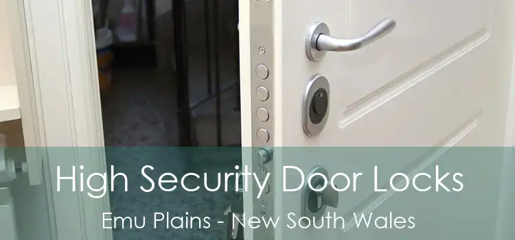 High Security Door Locks Emu Plains - New South Wales