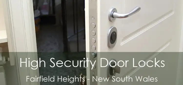 High Security Door Locks Fairfield Heights - New South Wales