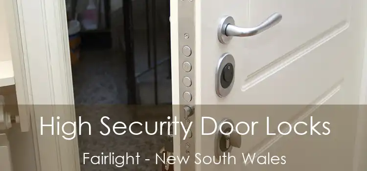 High Security Door Locks Fairlight - New South Wales