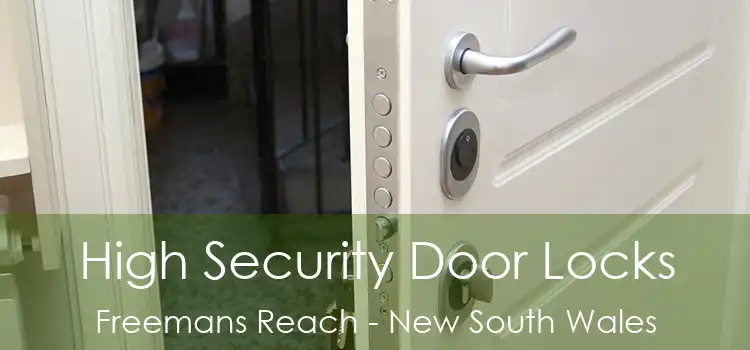 High Security Door Locks Freemans Reach - New South Wales