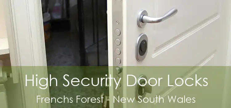 High Security Door Locks Frenchs Forest - New South Wales