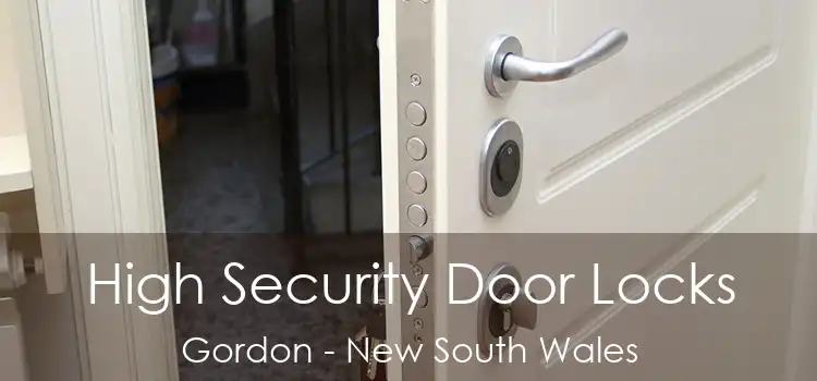 High Security Door Locks Gordon - New South Wales
