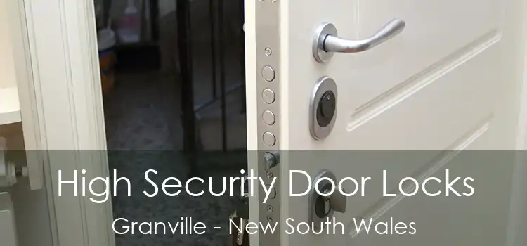 High Security Door Locks Granville - New South Wales