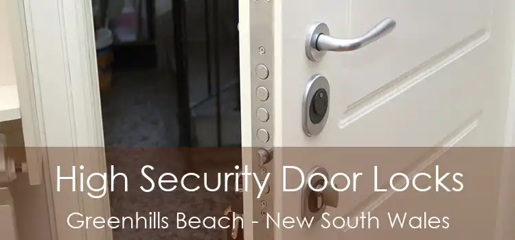 High Security Door Locks Greenhills Beach - New South Wales