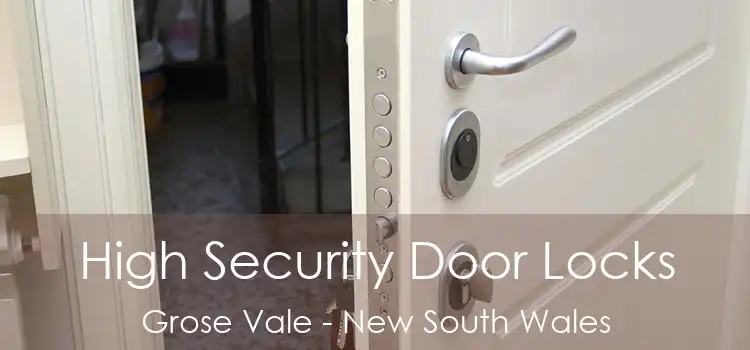 High Security Door Locks Grose Vale - New South Wales