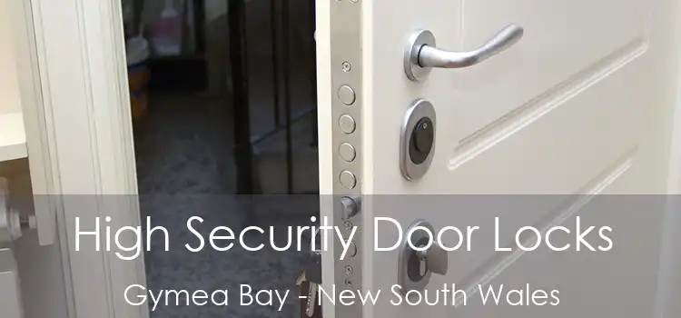 High Security Door Locks Gymea Bay - New South Wales