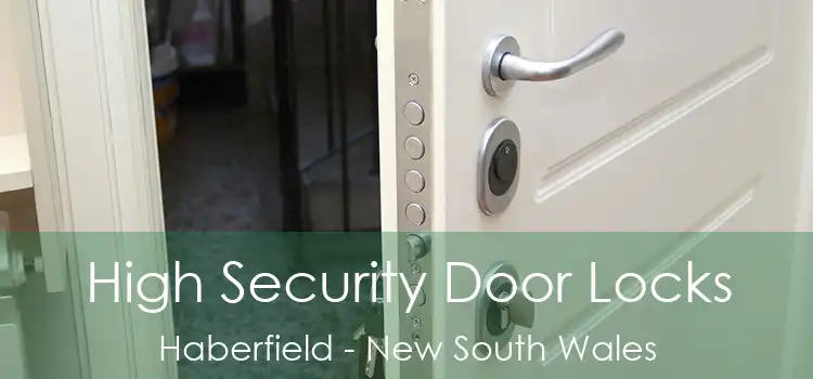 High Security Door Locks Haberfield - New South Wales