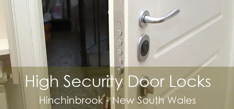 High Security Door Locks Hinchinbrook - New South Wales
