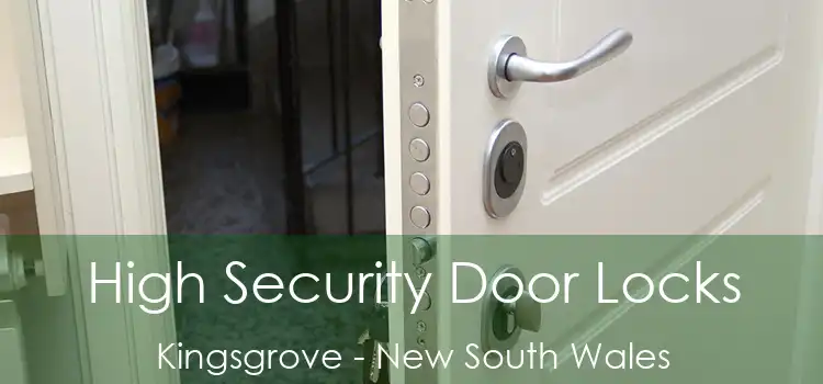 High Security Door Locks Kingsgrove - New South Wales