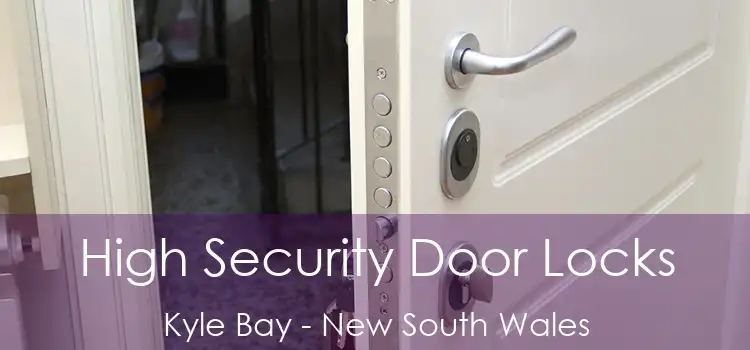 High Security Door Locks Kyle Bay - New South Wales