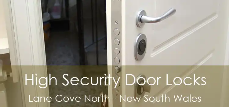 High Security Door Locks Lane Cove North - New South Wales