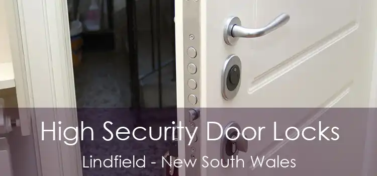 High Security Door Locks Lindfield - New South Wales
