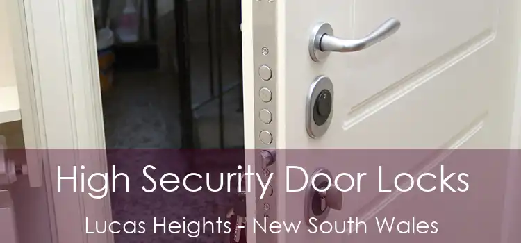 High Security Door Locks Lucas Heights - New South Wales