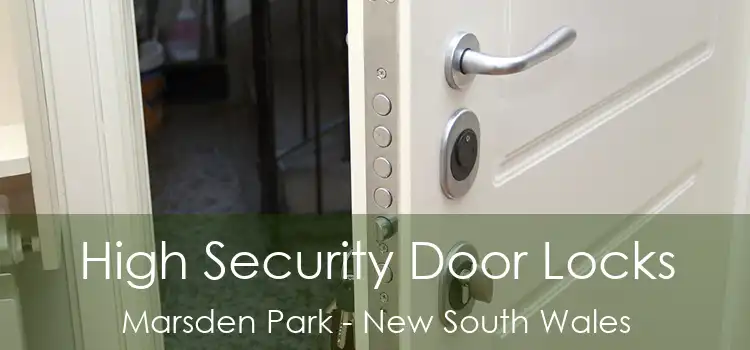 High Security Door Locks Marsden Park - New South Wales