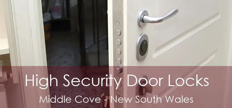 High Security Door Locks Middle Cove - New South Wales