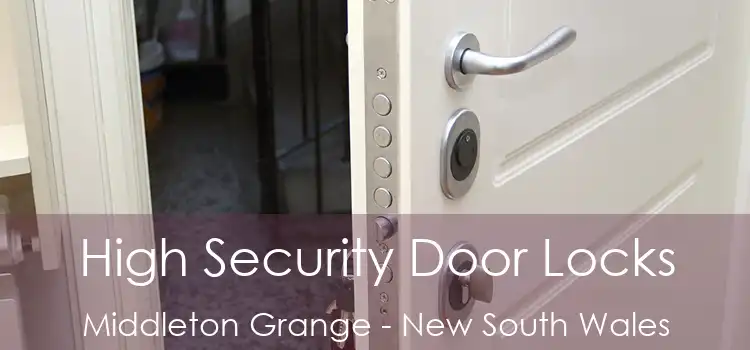 High Security Door Locks Middleton Grange - New South Wales