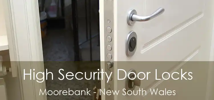 High Security Door Locks Moorebank - New South Wales