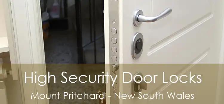 High Security Door Locks Mount Pritchard - New South Wales