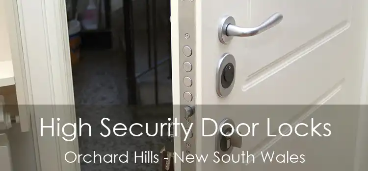 High Security Door Locks Orchard Hills - New South Wales
