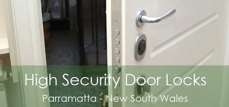 High Security Door Locks Parramatta - New South Wales