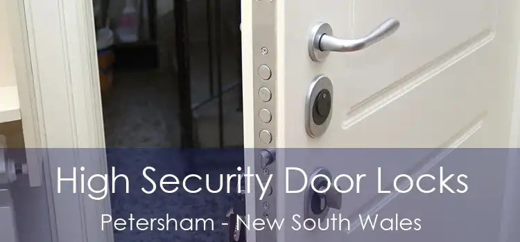 High Security Door Locks Petersham - New South Wales