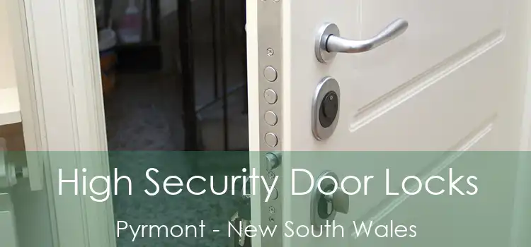 High Security Door Locks Pyrmont - New South Wales