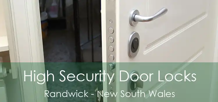 High Security Door Locks Randwick - New South Wales