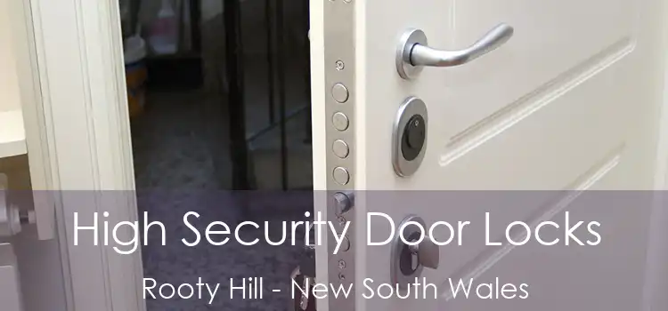 High Security Door Locks Rooty Hill - New South Wales