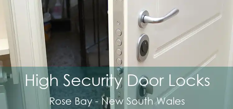 High Security Door Locks Rose Bay - New South Wales