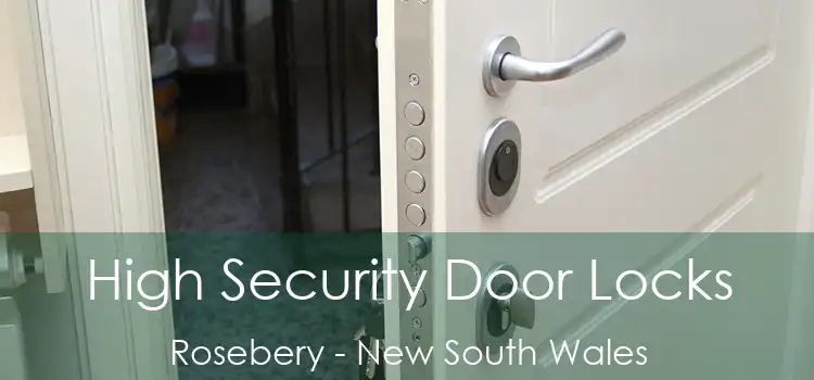 High Security Door Locks Rosebery - New South Wales