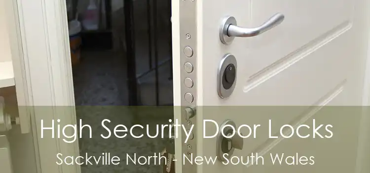 High Security Door Locks Sackville North - New South Wales