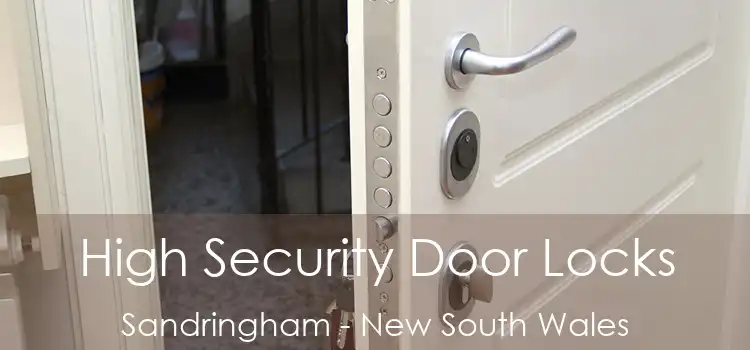 High Security Door Locks Sandringham - New South Wales