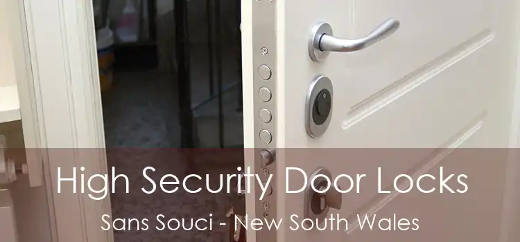 High Security Door Locks Sans Souci - New South Wales