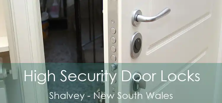 High Security Door Locks Shalvey - New South Wales