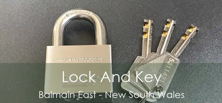 Lock And Key Balmain East - New South Wales