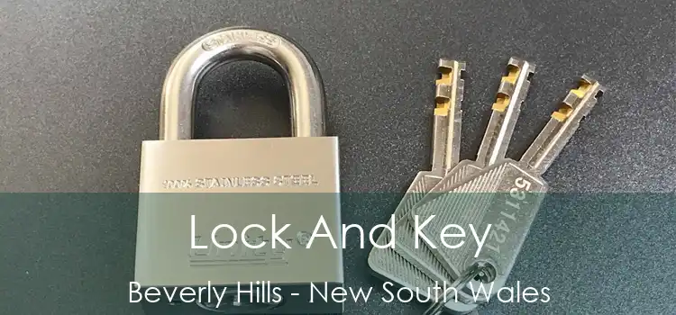 Lock And Key Beverly Hills - New South Wales