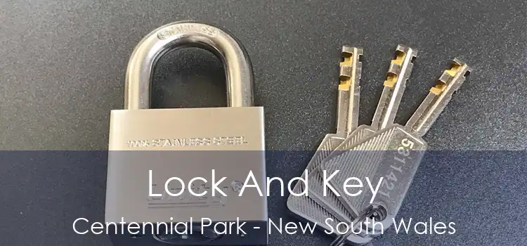 Lock And Key Centennial Park - New South Wales