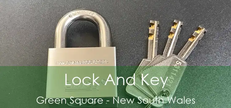 Lock And Key Green Square - New South Wales