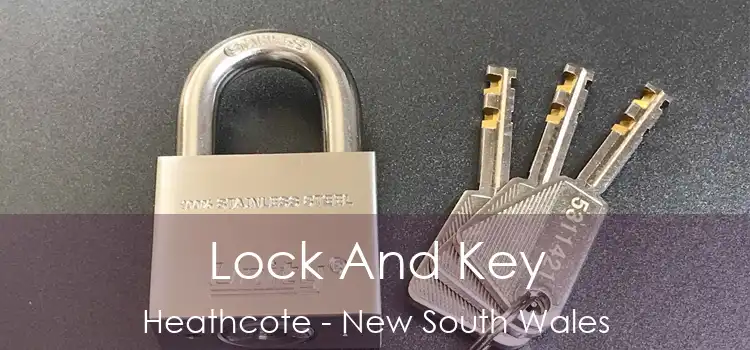 Lock And Key Heathcote - New South Wales